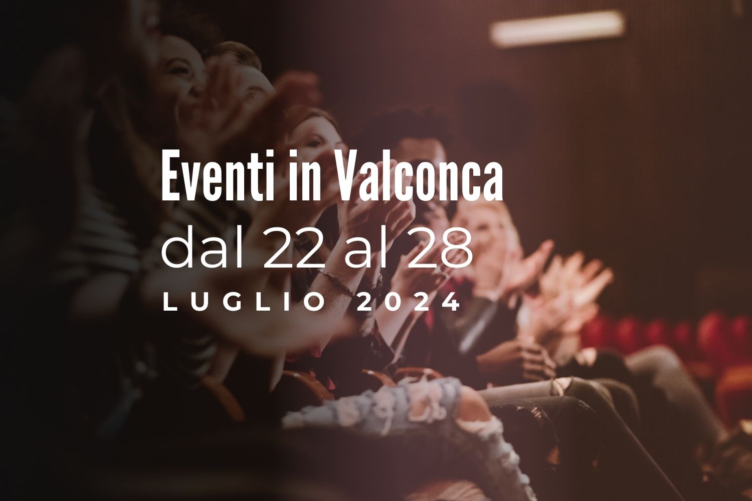 Eventi in Valconca dal 22 al 28 luglio