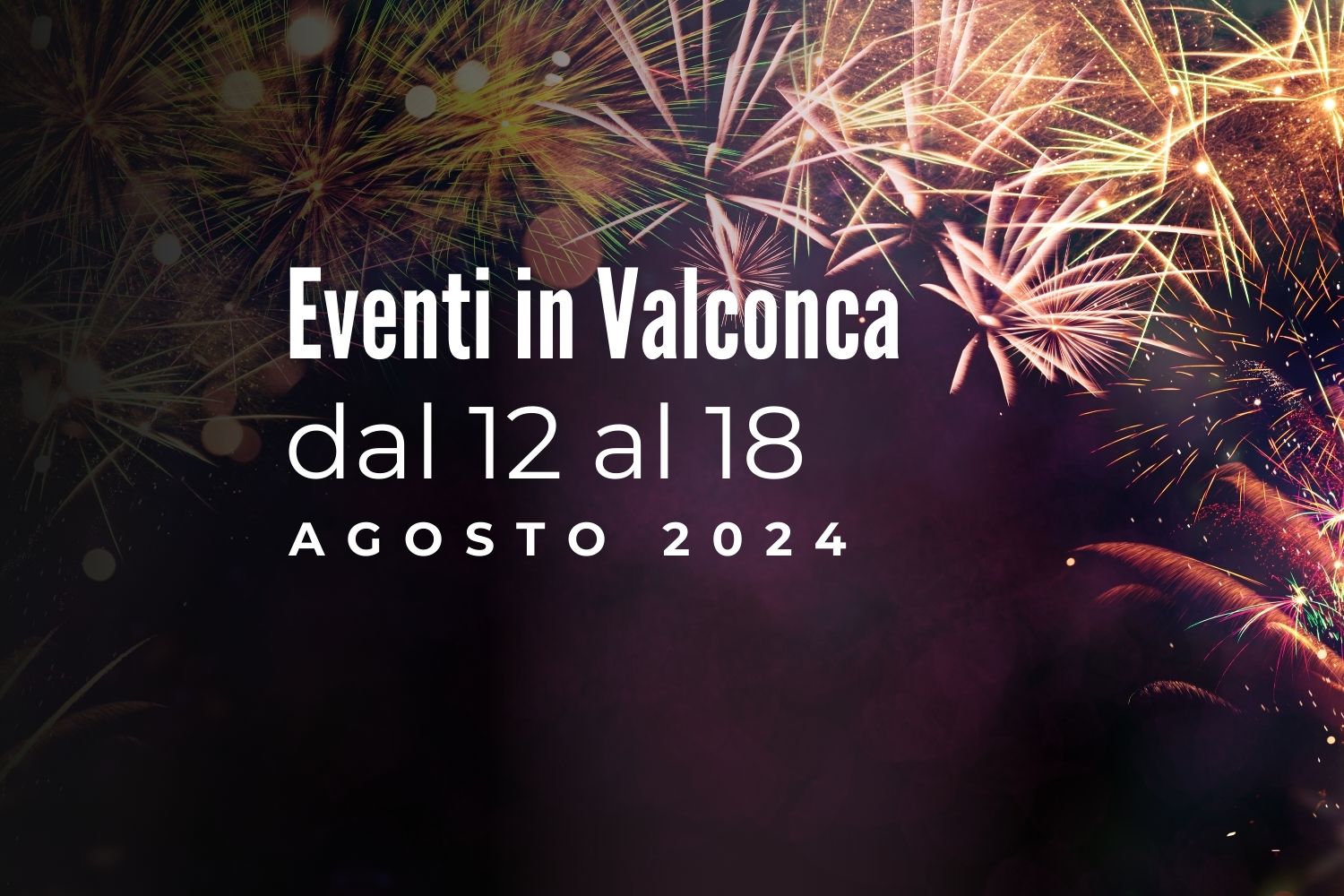 Eventi in Valconca dal 12 al 18 agosto 2024